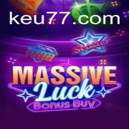 Explorando o Fascinante Mundo de MassiveLuckBonusBuy no Keu777.com